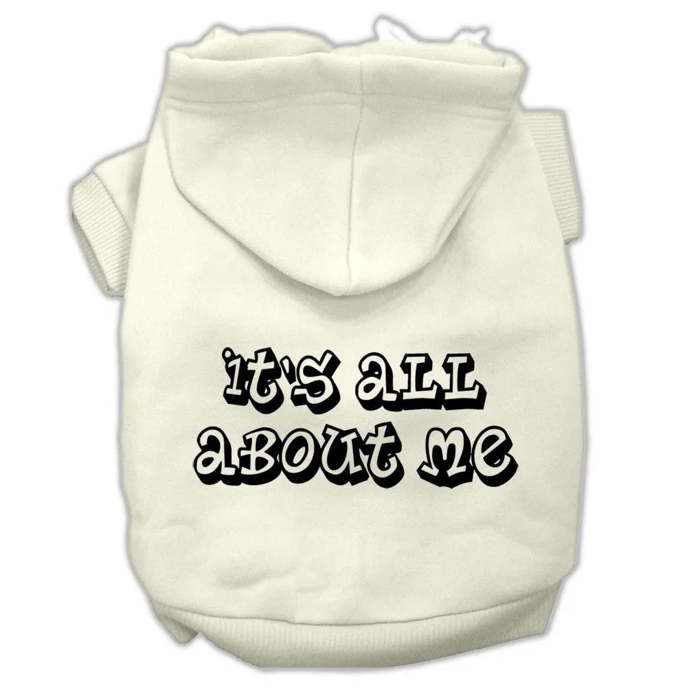 It's All About Me Screen Print Pet Hoodies Cream Size XXXL (20)